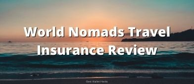 Travel insurance is important but should you buy it from World Nomads? We take a closer look and see what they offer.